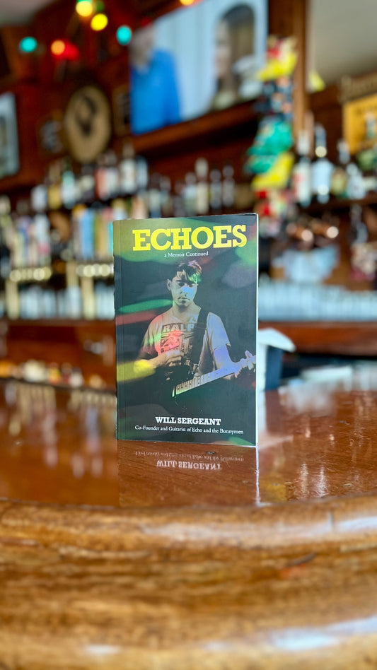 Echoes by Will Sergeant - Pick Up Only