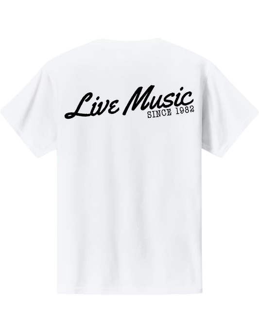 Live Music Since 82 T-Shirt